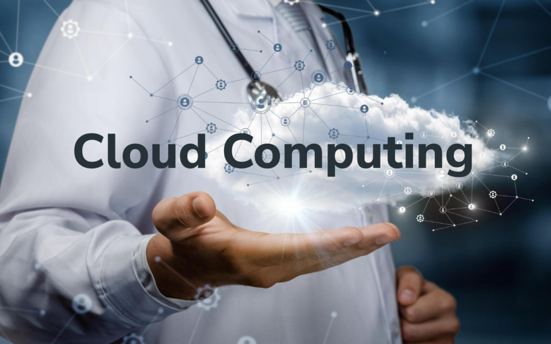 How Cloud Computing is Revolutionizing the Healthcare