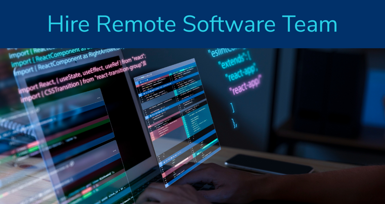 How To Hire A Remote Software Development Team In 2023? - Stridefuture